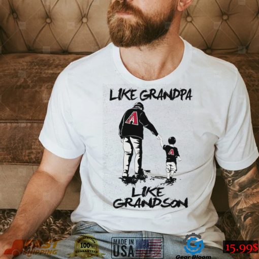 MLB Arizona Diamondbacks 060 Like Grandpa Like Grandson Shirt