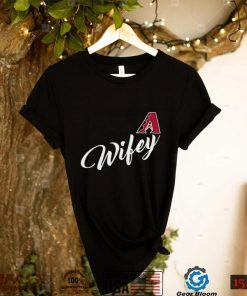 MLB Arizona Diamondbacks 086 Wifey Wife Honey Shirt