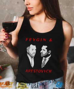 Mark feygin and oleksiy arestovych feygin & arestovych shirt