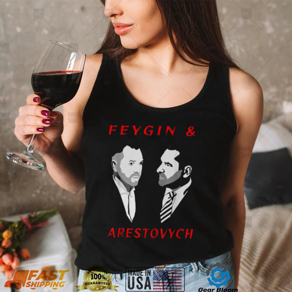 Mark feygin and oleksiy arestovych feygin & arestovych shirt