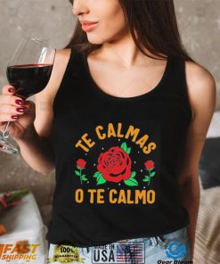 Mexicana te calmas o te calmo rose floral shirt