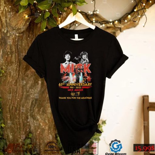 Mick Jagger 61st Anniversary 1961 2022 Signature For Fans T Shirt