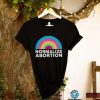 Normalize abortion rainbow vintage shirt