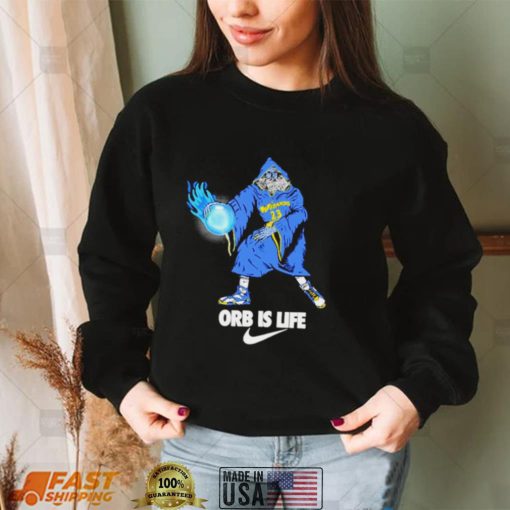 Orb Is Life shirt