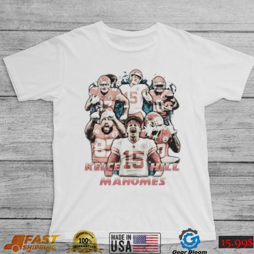 Patrick Mahomes Travis Kelce Tyreek Hill 2022 shirt