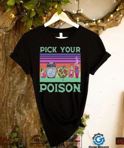 Pick Your Poison Deadly night shade vintage shirt