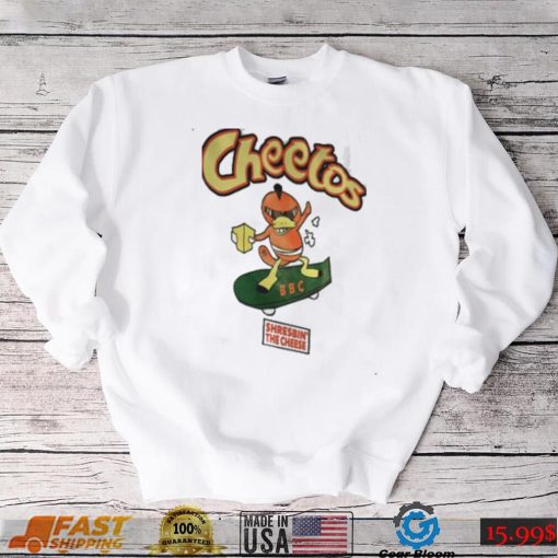 Poorly Translated Shirts Cheetos Shresbin’ The Cheese Shirt