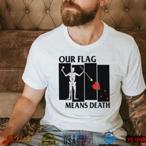 Queeraspirates Our Flag Means Death Shirt