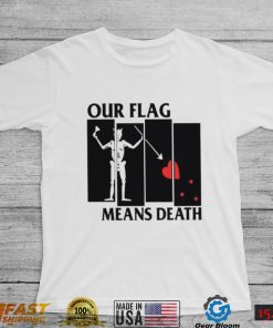 Queeraspirates Our Flag Means Death Shirt