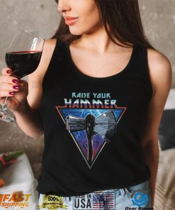 Raise Your Hammer Shirt