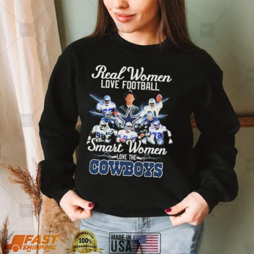 Real Women Love Baseball Smart Women Love The New Dallas Cowboys 2022 Shirt