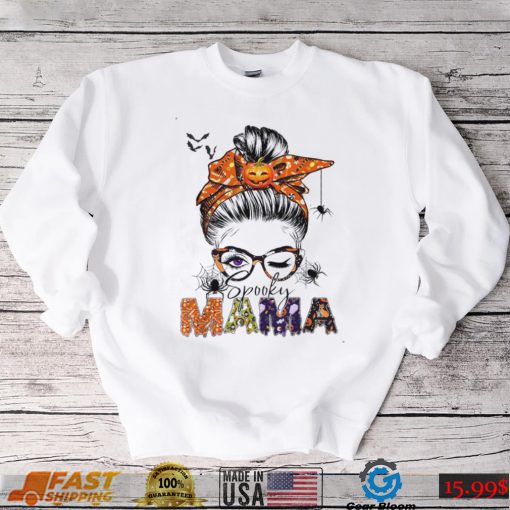 Spooky Mama Shirt Messy Bun Mom Monster Halloween T Shirt