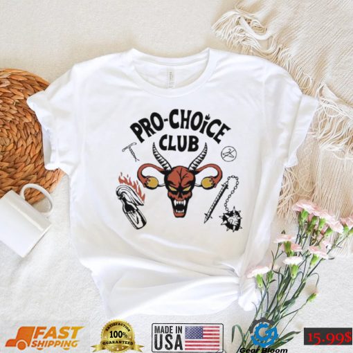 Strength Thing Pro Choice Club shirt