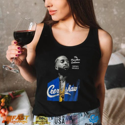 The Marathon Continues Nipsey Hussle T Shirt