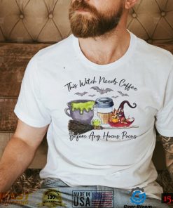 This Witch Needs Coffee Tshirt Halloween Boho Witch Shirt T Shirt
