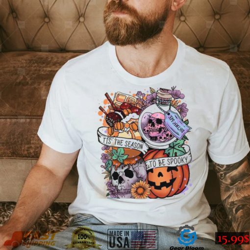 Tis The Season To Be Spooky Sweatshirt Halloween Fall Pumpkins T Shirt