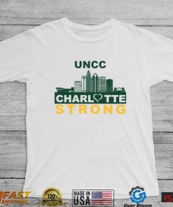 UNCC Charlotte Strong Shirt, Hoodie