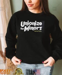 Unionize The Minors Sweatshirt Shirt