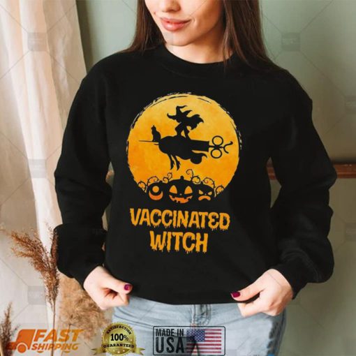 Vaccinated Witch Halloween Shirt Pumpkin Halloween