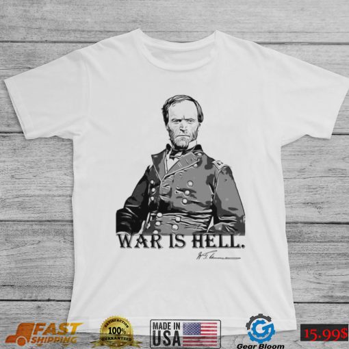 War Is Hell Sherman Unisex T Shirt