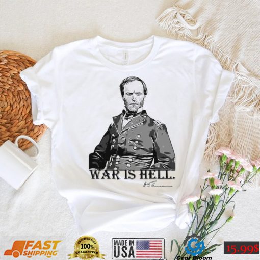 War Is Hell Sherman Unisex T Shirt