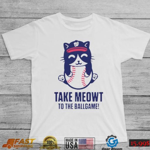 Washington Nationals Cat take meowt to the ballgame shirt