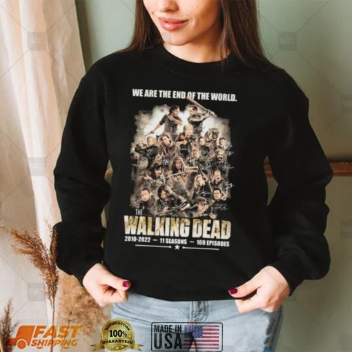 We Are The End Of The World The Walking Dead 2010 2022, 11 Season Signautres Shirt