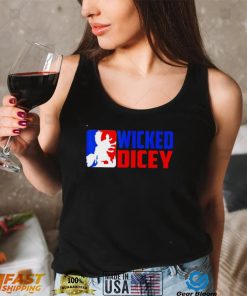 Wicked Dicey Baseball Logo Style shirt