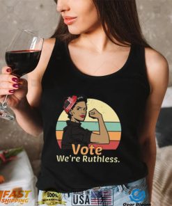 Womens Rights Vote We Are Ruthless For Women Retro Vintage Artwork Unisex T Shirt
