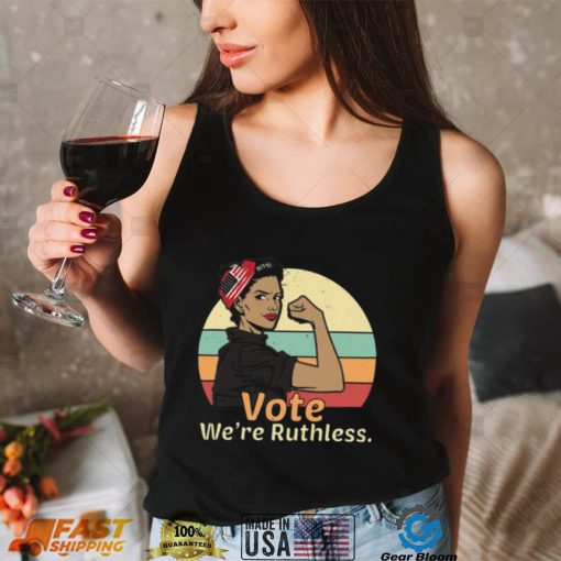 Womens Rights Vote We Are Ruthless For Women Retro Vintage Artwork Unisex T Shirt