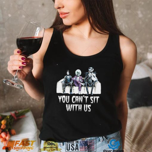 You Can’t Sit With Us Halloween Version Hocus Pocus shirt