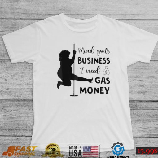 Womens prices mind your business I money funny shirt