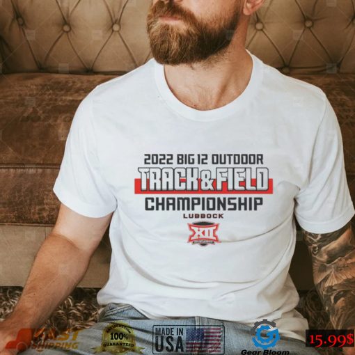 2022 Big 12 Outdoor track and field Championship shirt