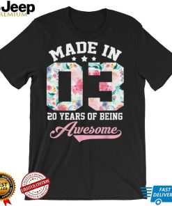 20th Birthday Girl Gift for teenager Girls Made in 2003 T Shirt