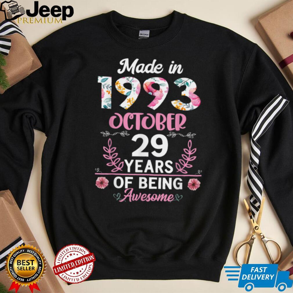 29 Years Old 29th Birthday Born in October 1993 Women Girls T Shirt