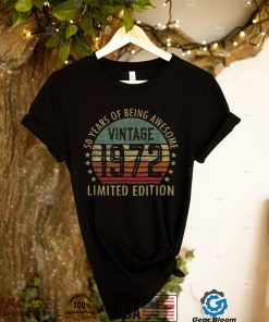 50 Year Old Gifts Vintage 1972 Limited Edition 50th Birthday T Shirt