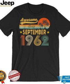 60 Year Old Gifts Awesome Since September 1962 60th Birthday T Shirt