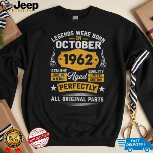 60 Year Old Gifts October Legends Born In 1962 60th Birthday T Shirt