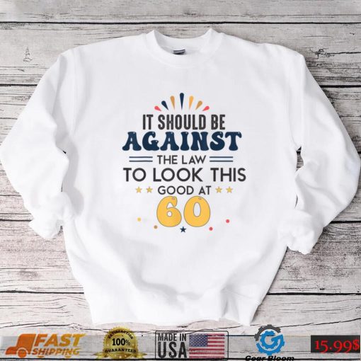 60th Birthday ideas, 60 Years Old Birthday Men Women T Shirt