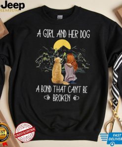 A Girl And Her Dog A Bond That Can't Be Broken Golden Dogs T Shirt