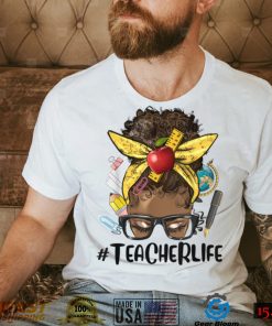 Afro Messy Bun Teacher Life, Back To School Supplies T Shirt