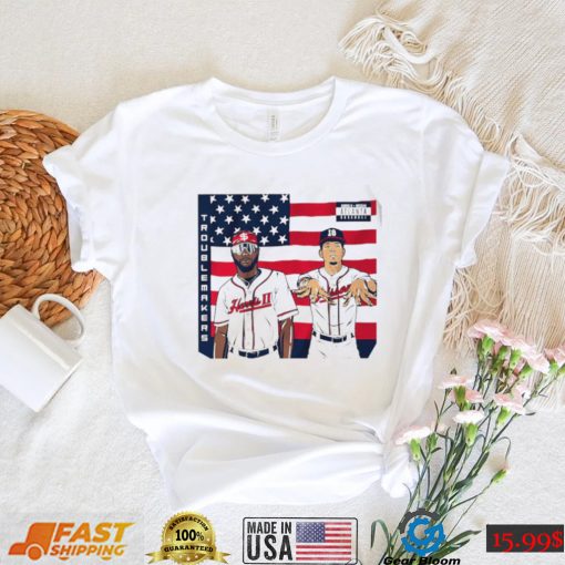 Atlanta Braves Michael Harris II and Vaughn Grissom troublemakers American flag shirt