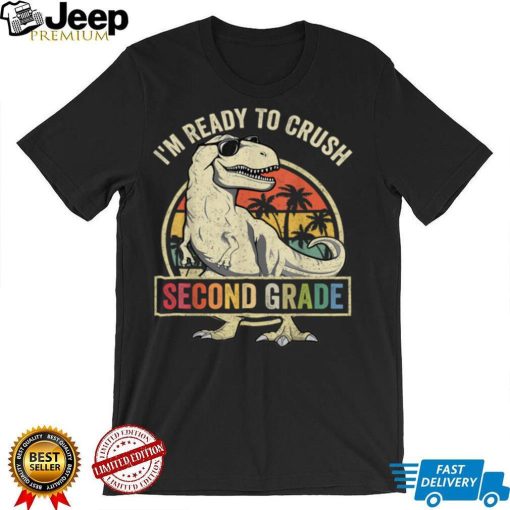 Ready To Crush Second 2nd Grade Dinosaur Back To School Boys T Shirt