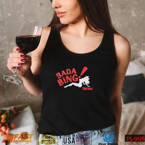 Bada Bing The Sopranos shirt