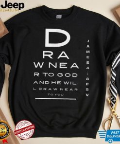 Bible verse   draw near to God _ Christian T Shirt