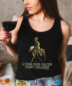 Biden lying dog faced pony soldier shirt