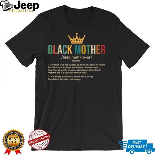 Black Mother Definition Black Women Mom Mothers Day Long Sleeve T Shirt