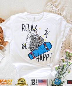 Blue Relax And Be Happy Cool Skateboarding Grim Reaper T Shirt