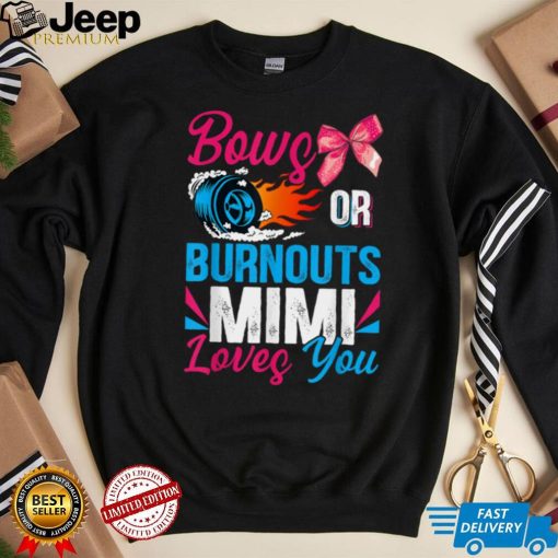 Burnouts or Bows Mimi loves you Gender Reveal party Baby T Shirt