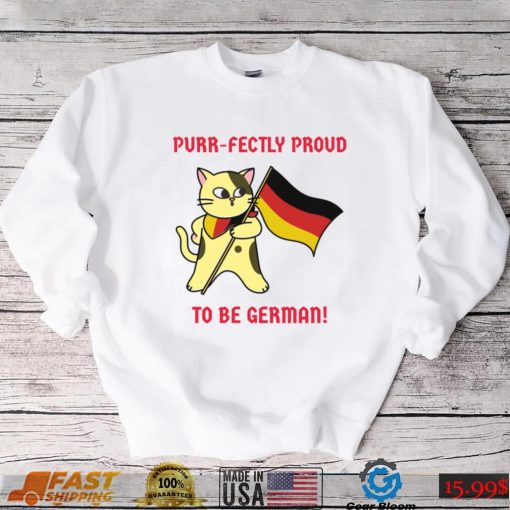 Cat with Germany flag Purr fectly proud to be German shirt